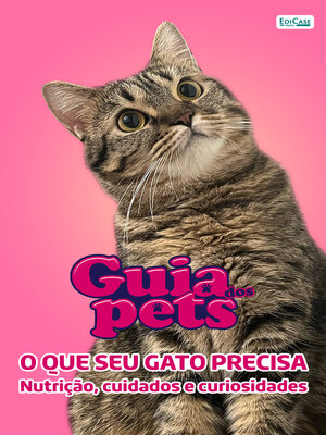 cover image of Guia Dos Pets--O Que Seu Gato Precisa